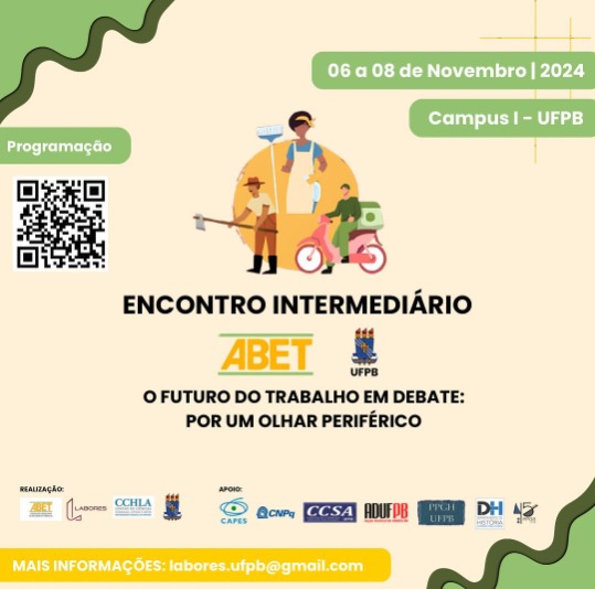 ENCONTRO INTERMEDIÁRIO DA ABET: O FUTURO DO TRABALHO EM DEBATE: POR UM OLHAR PERIFÉRICO